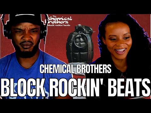 🎵 Chemical Brothers - Block Rockin' Beats REACTION