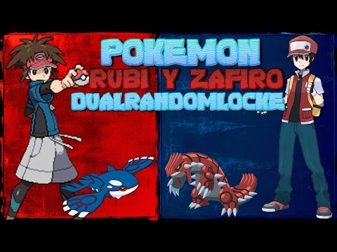 Pokémon Ruby and Zafiro DualRandomlocke Ep. 1 Las empanadas pero mentales v: