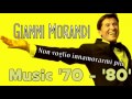Gianni Morandi - Non voglio innamorarmi più