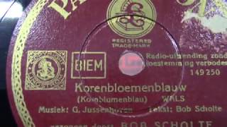 Bob Scholte: Korenbloemenblauw.  (1939).