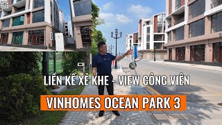 Liền kề Xẻ khe Ánh Dương - Diện tích 98m2 - View trực diện Công viên | Vinhomes Ocean Park 3