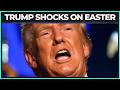 Trump's DISGUSTING Easter Post Gets SLAMMED