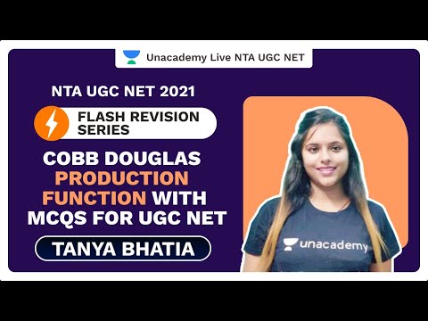 Flash Revision Series Cobb Douglas Production Function With MCQs for UGC NET |Tanya Bhatia|Unacademy