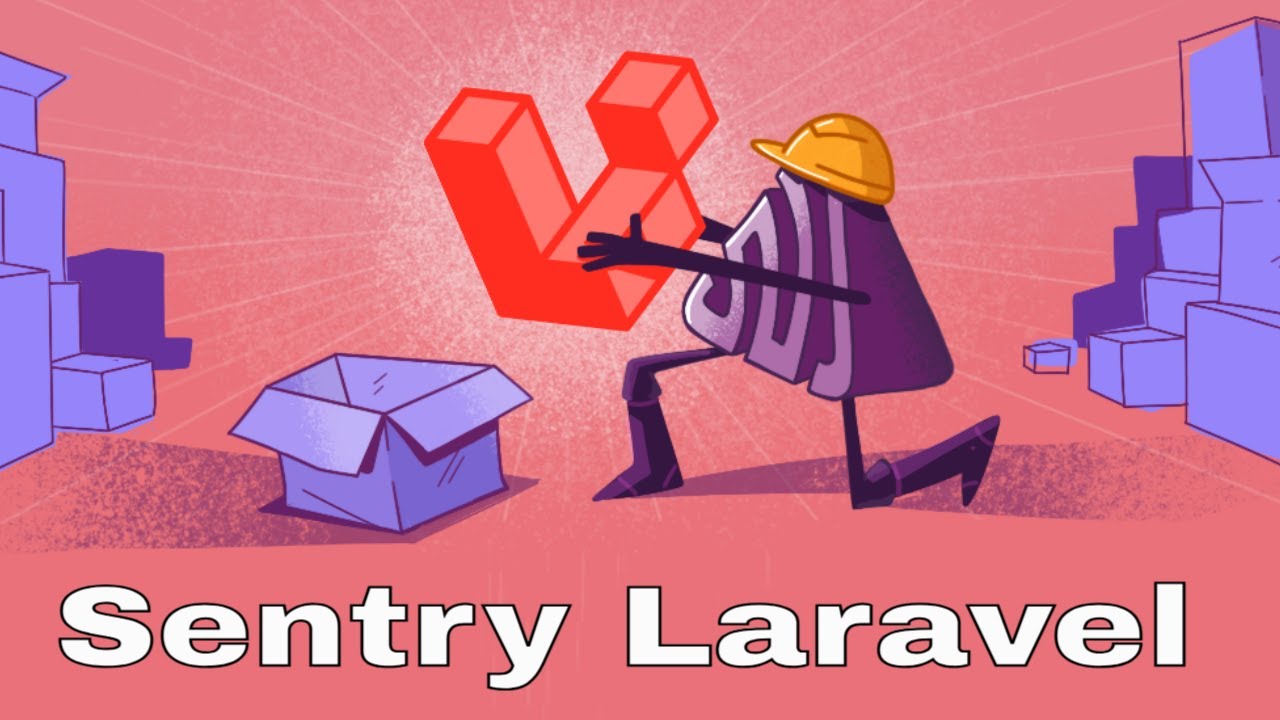 Integrating Sentry for Real-Time Error Monitoring in Laravel