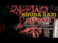 Ayyam E Fatimiya 2022 Khuda Razi Ali A S Razi