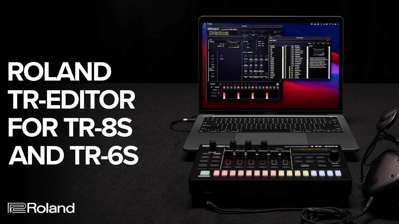 Roland TR-EDITOR Software for TR-8S and TR-6S Rhythm Performers - YouTube