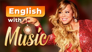 Learn English with SONGS | All I Want for Christmas Is You (Mariah Carey)