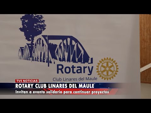 ROTARY CLUB LINARES DEL MAULE EVENTO SOLIDARIO