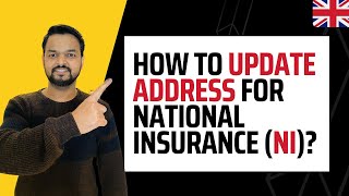 How to update Address for National Insurance Online | Step by Step Process Explained | Job in UK