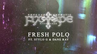 Popcaan - FRESH POLO (feat. Stylo G &amp; Dane Ray) [Official Audio]