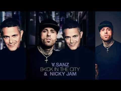 Alejandro Sanz &  Nicky Jam - Back In The City audio oficial