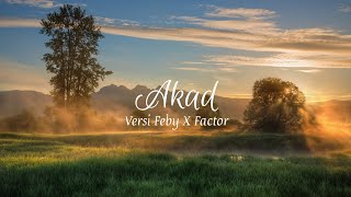 Download lagu Lirik Lagu 'Akad' Versi Feby X Factor mp3 Download lagu Lirik Lagu 'Akad' Versi Feby X Factor mp3