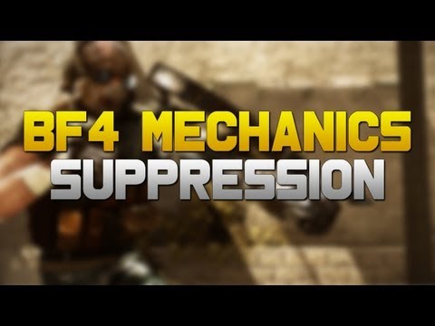 BF4 Suppression Mechanic Debate