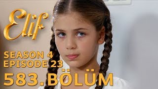 Elif 583 Bölüm  Season 4 Episode 23