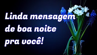 Mensagens de boa noite, boa noite mensagens, vdeos de boa noite
