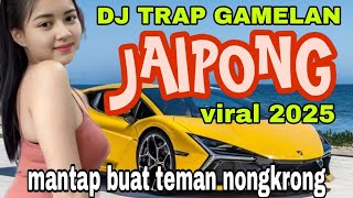 Download lagu DJ TRAP GAMELAN JAIPONG NEWEST VIRAL 2025 FULL BASS GLER _ GREAT FOR FRIENDS HANGING OUT / RELAXING mp3
