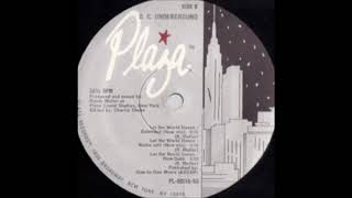 B. C. Underground - Let The World Dance (Extended - Now Mix)
