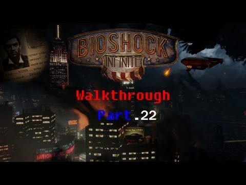 BioShock Infinite 1999 (Mode) Walkthrough HD part 22 - The Hand Of The Prophet