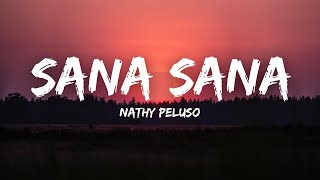 Nathy Peluso - SANA SANA (Letra)