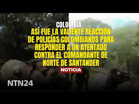 Así fue la valiente reacción de policías colombianos tras un atentado en Norte de Santander