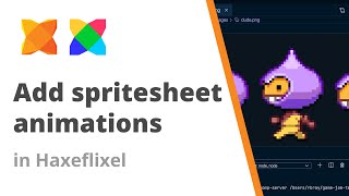 8. How to add sprite sheet animations in Haxeflixel