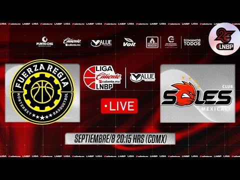 FUERZA REGIA VS SOLES DE MEXICALI