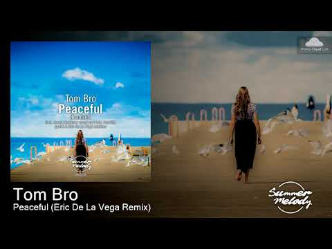 Tom Bro - Peaceful (Eric De La Vega Remix) [SMLD098 Preview]