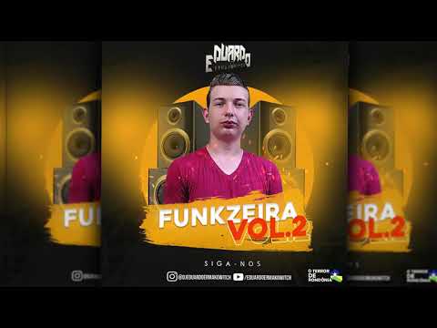 CD Funkzeira 2021 Volume.2 - DJ Eduardo Ermakowitch