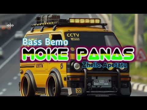 🔥MOKE PANAS || BASS BEMO 2025 [ Zhello Apetatu]