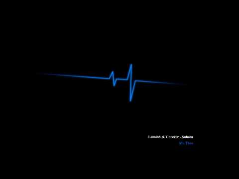 Lumin8 & Cheever - Sahara