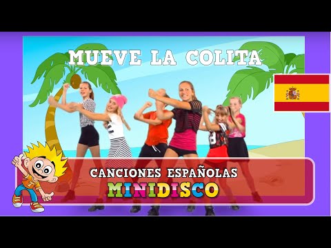MUEVE LA COLITA | Canciones Infantiles | Aprende el Baile | Mini Disco