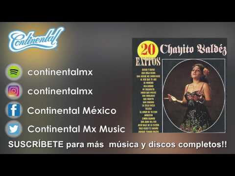 Ayer Baje De La Sierra - Chayito Valdez