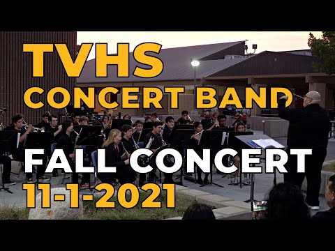 TVHS Concert Band November 1, 2021 - Fall Concert