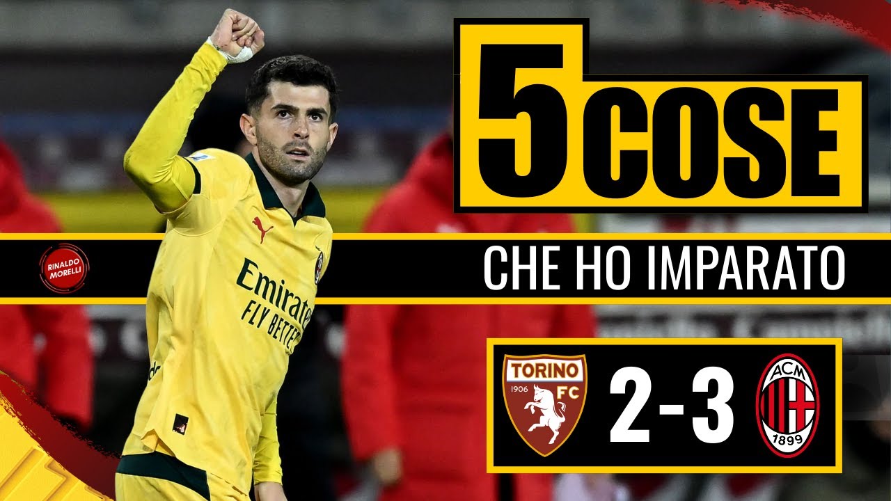 MILAN primo per MIRACOLO? Loftus o Fofana? | Le 5 cose che abbiamo imparato da Torino-Milan