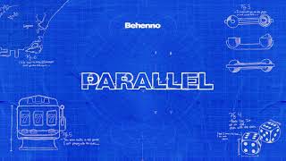 Behenno - Parallel (Official Audio)