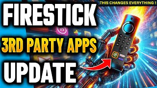 🔴Firestick Users - 3rd Party APPS Have Just Changed Forever !