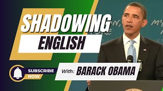 Shadowing English with Barack Obama | Motivational Speech | Shadowing Exercises
