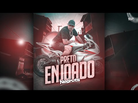 MC NEGRUTS - PRETO ENJOADO (CLIPE OFICIAL)