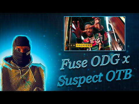Fuse ODG X Suspect OTB - Location [Music Video] | GRM Daily REACTION