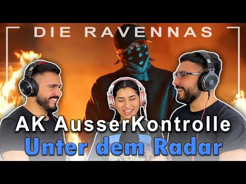 Reaktion auf AK AusserKontrolle - Unter dem Radar | Die Ravennas