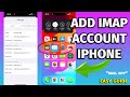 So Richten Sie E Mail Auf Ihrem IPhone Ein IMAP Anleitung Zum Hinzufügen Von IMAP E Mail