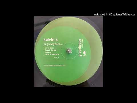 Kelvin K - Keys 2 The City