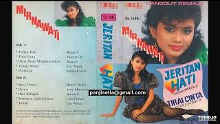 Download lagu Mirnawati - Jeritan Hati ( Full Album ) mp3 Download lagu Mirnawati - Jeritan Hati ( Full Album ) mp3