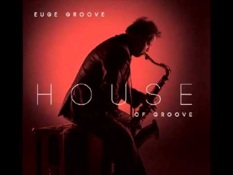 Euge Groove - 08.Never Met a Woman (Like You) (feat. Jeffrey Osborne)