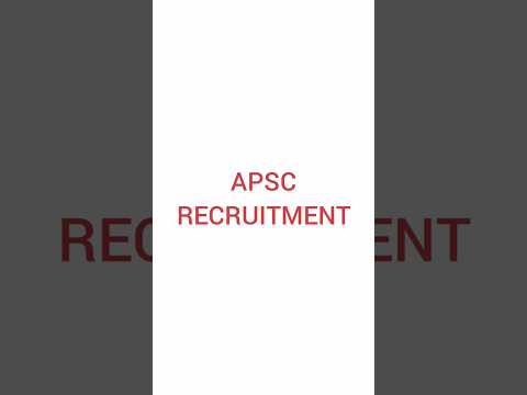 Job Alert 📌 | APSC Recruitment 2023 | 103 posts | last date to apply 15-06-2023
