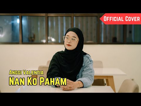 Su Jauh Sa Tanam - Nan Ko Paham - Anggi Valentia (SKA Version)