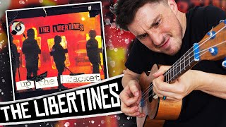 [ The Libertines ] Up The Bracket - Ukulele Cover Medley
