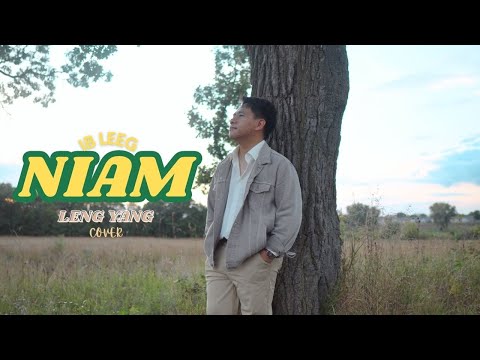 Ib Leeg Niam - LENG YANG「Cover MV/Audio」
