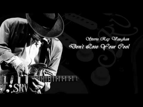 Stevie Ray Vaughan · Don't Lose Your Cool · Special songs ♫