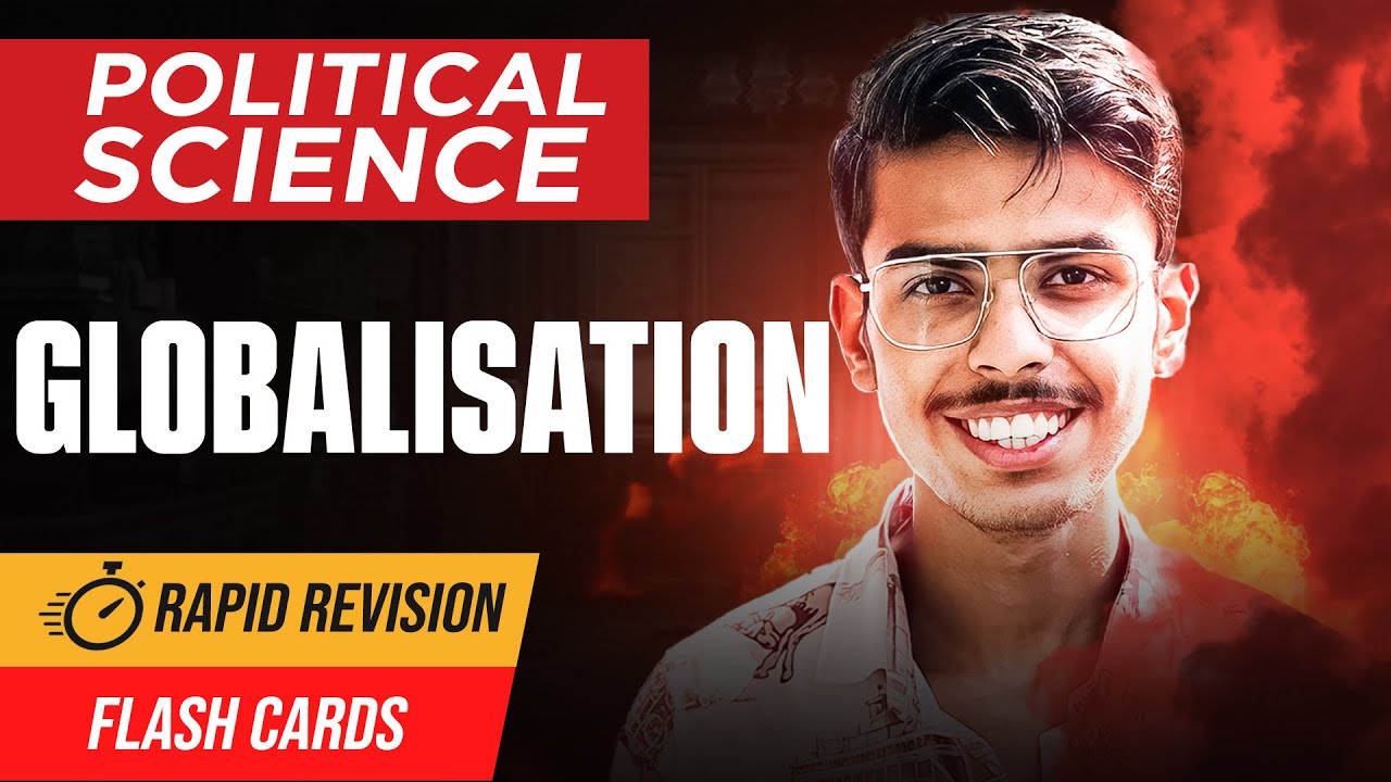 Globalisation Class 12 Political Science One Shot | Rapid Revision 2024-25